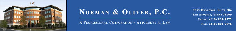 Attorneys at Law - Law Offices - San Antonio, TX - Norman & Oliver, P.C., 7373 Broadway, San Antonio, TX